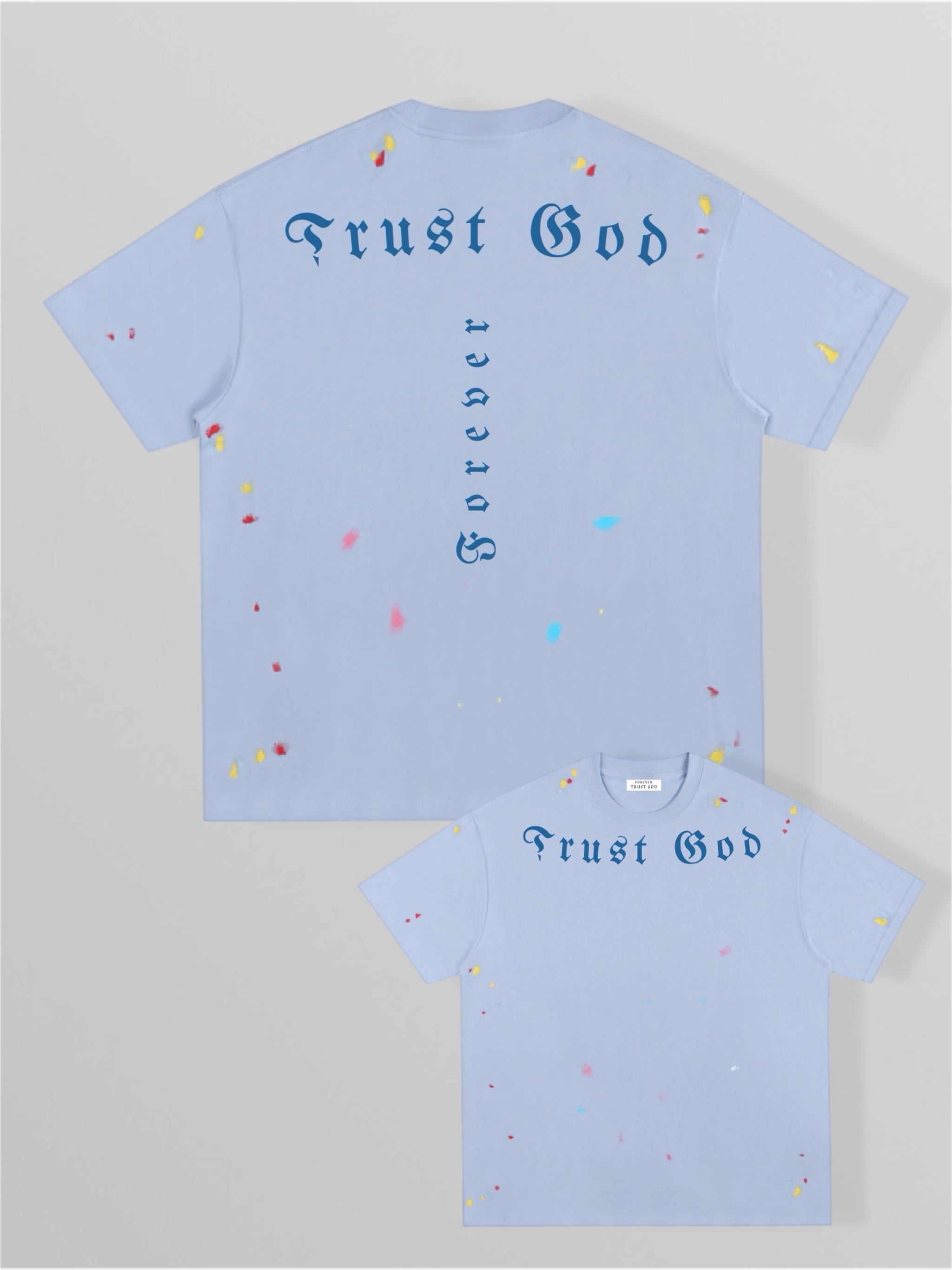 Trust God Paint Spatter Blue