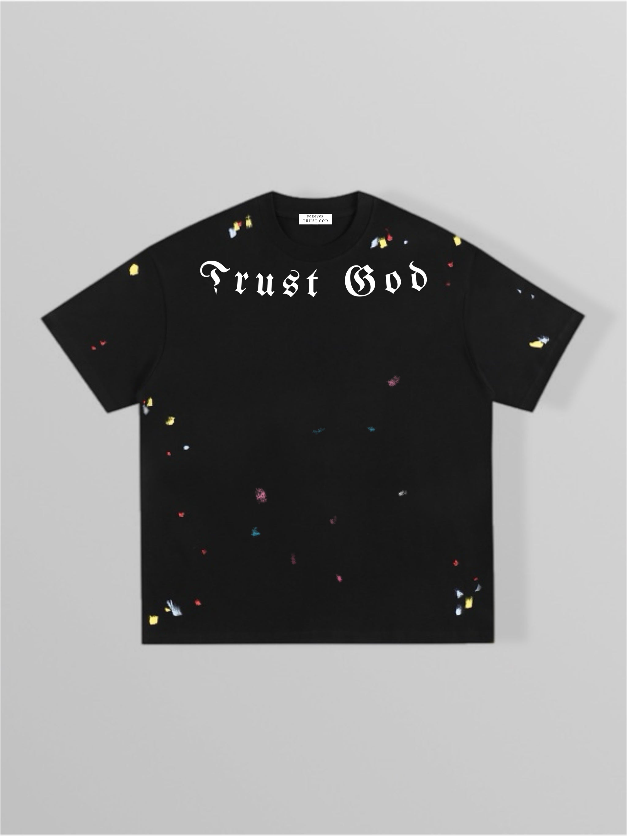 Trust God Paint Spatter Black