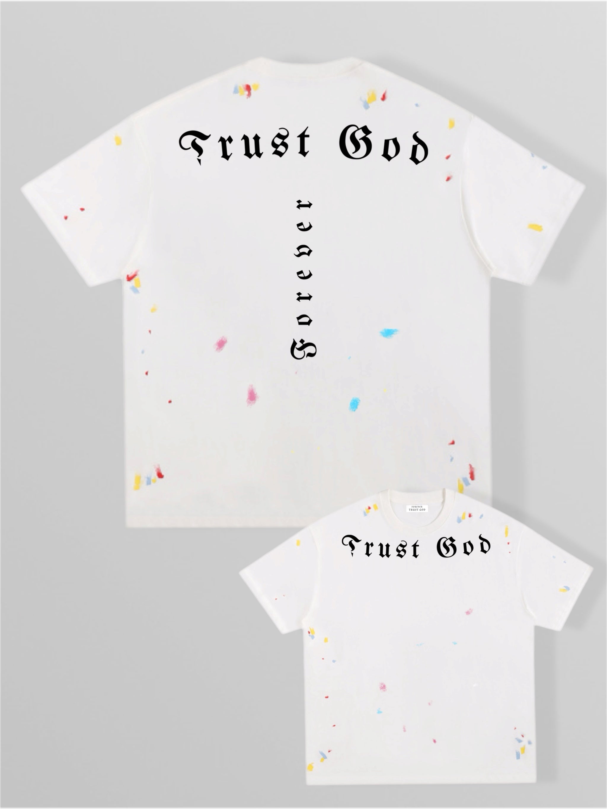Trust God Paint Spatter White
